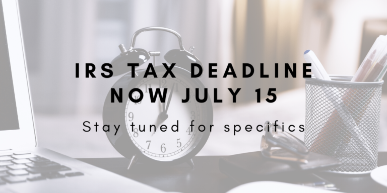 IRS Tax Deadline Now July 15